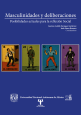 Masculinidades y deliberaciones